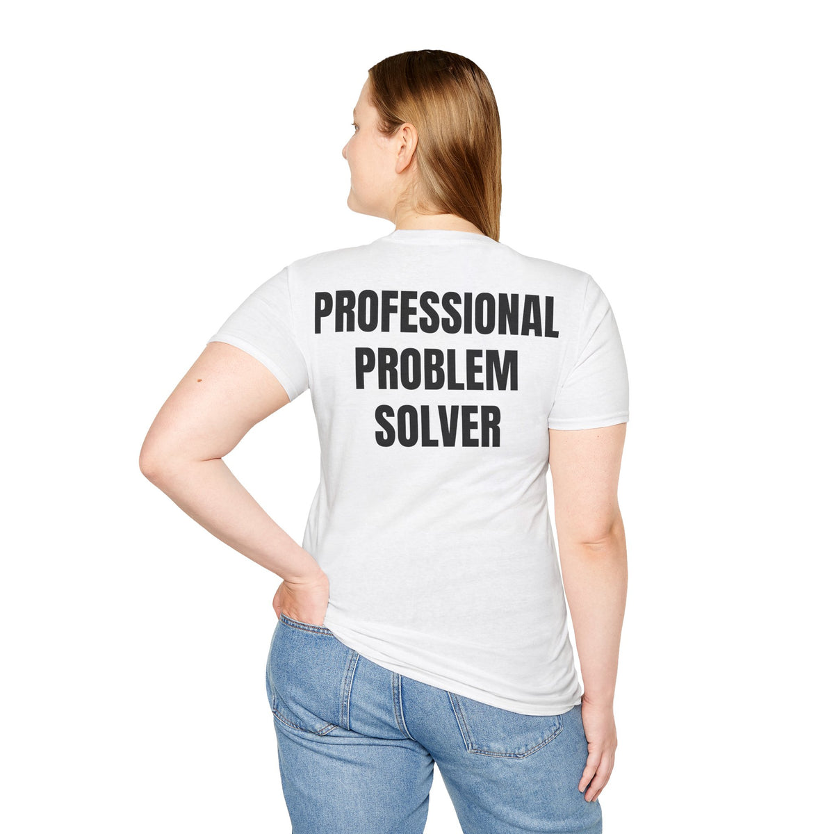 Professional Problem Solver - Unisex Tee