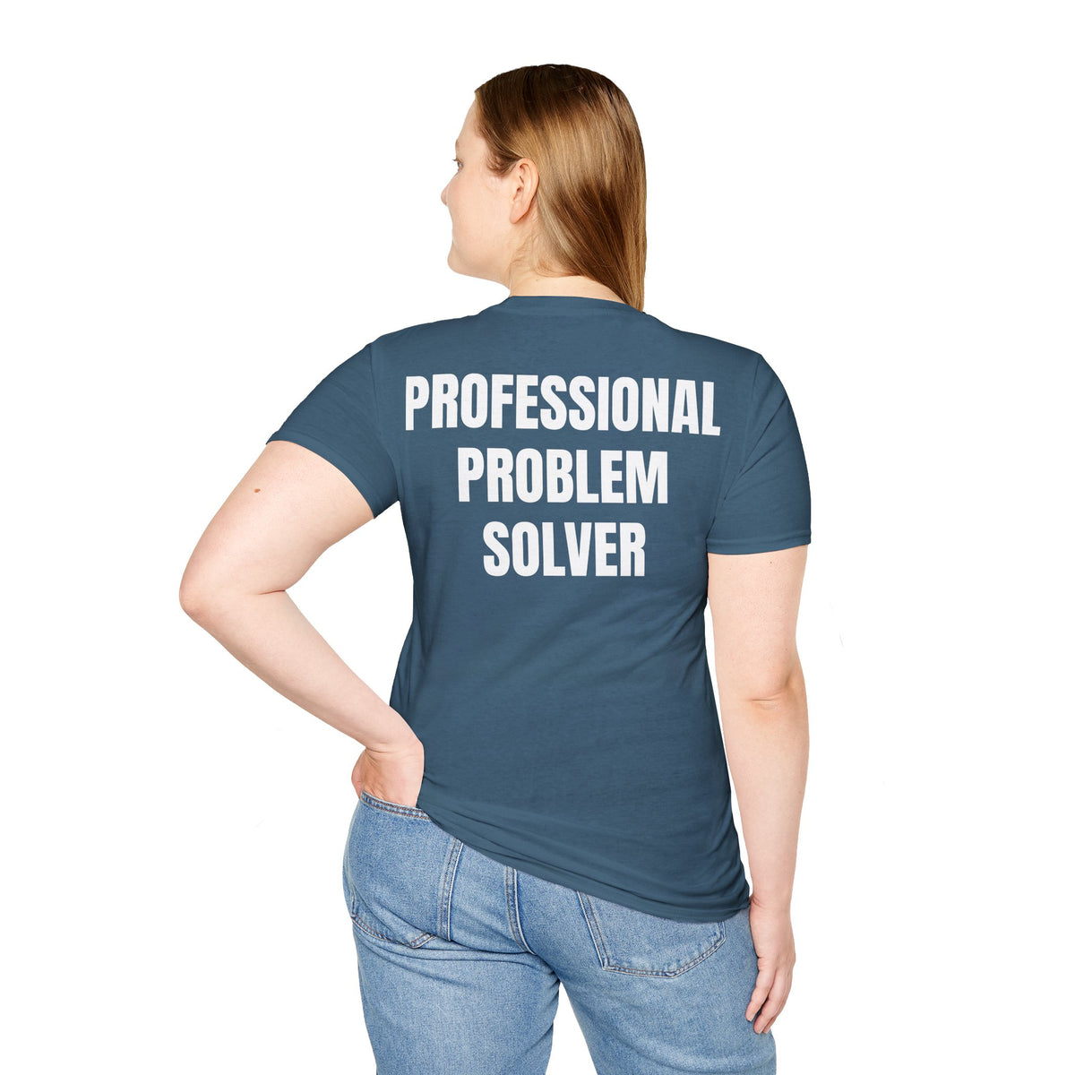 Professional Problem Solver - Unisex Tee