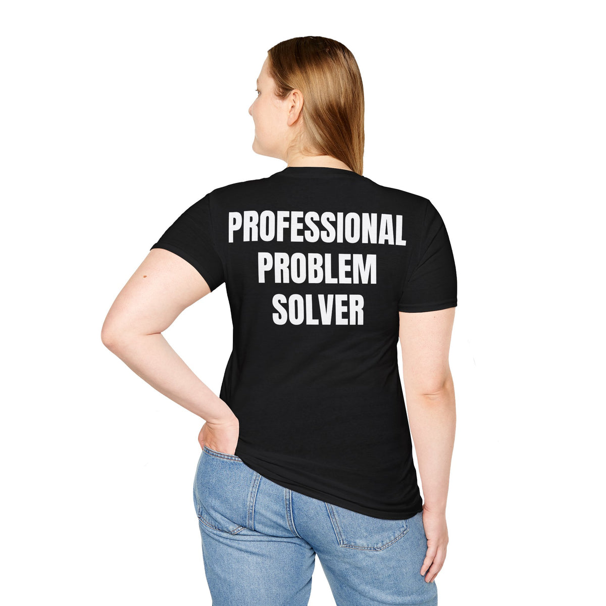 Professional Problem Solver - Unisex Tee