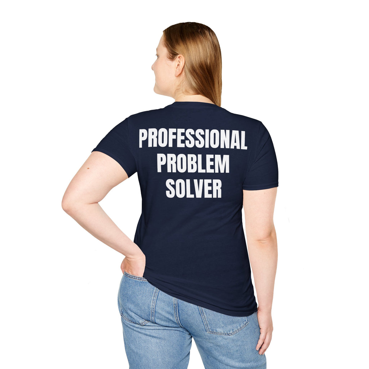 Professional Problem Solver - Unisex Tee
