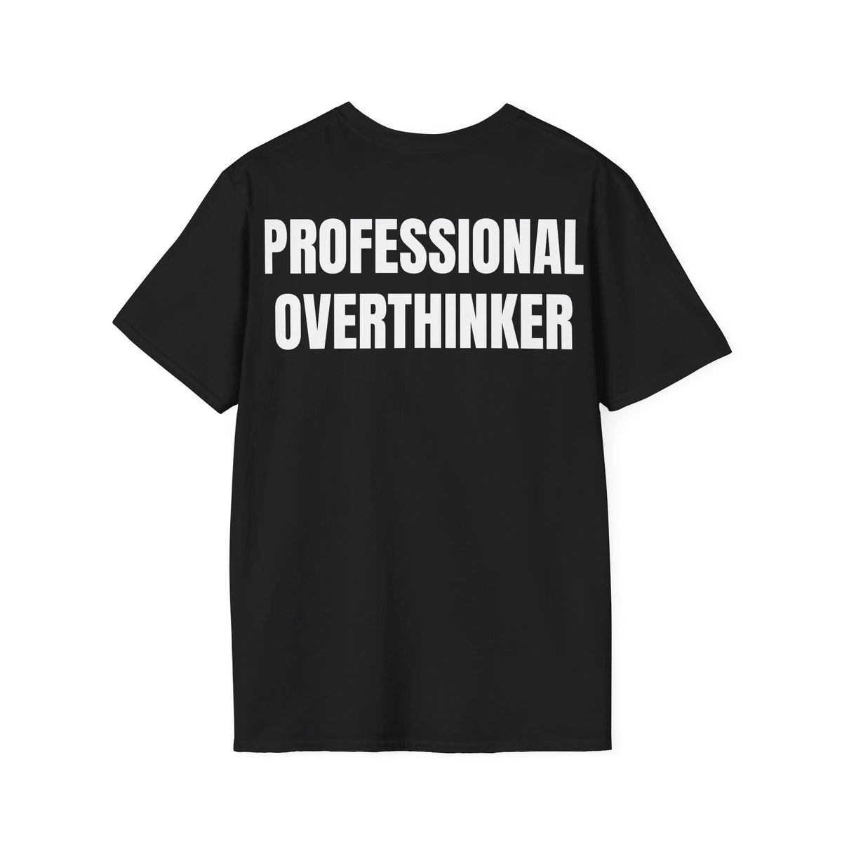 Professional Overthinker - Unisex Tee