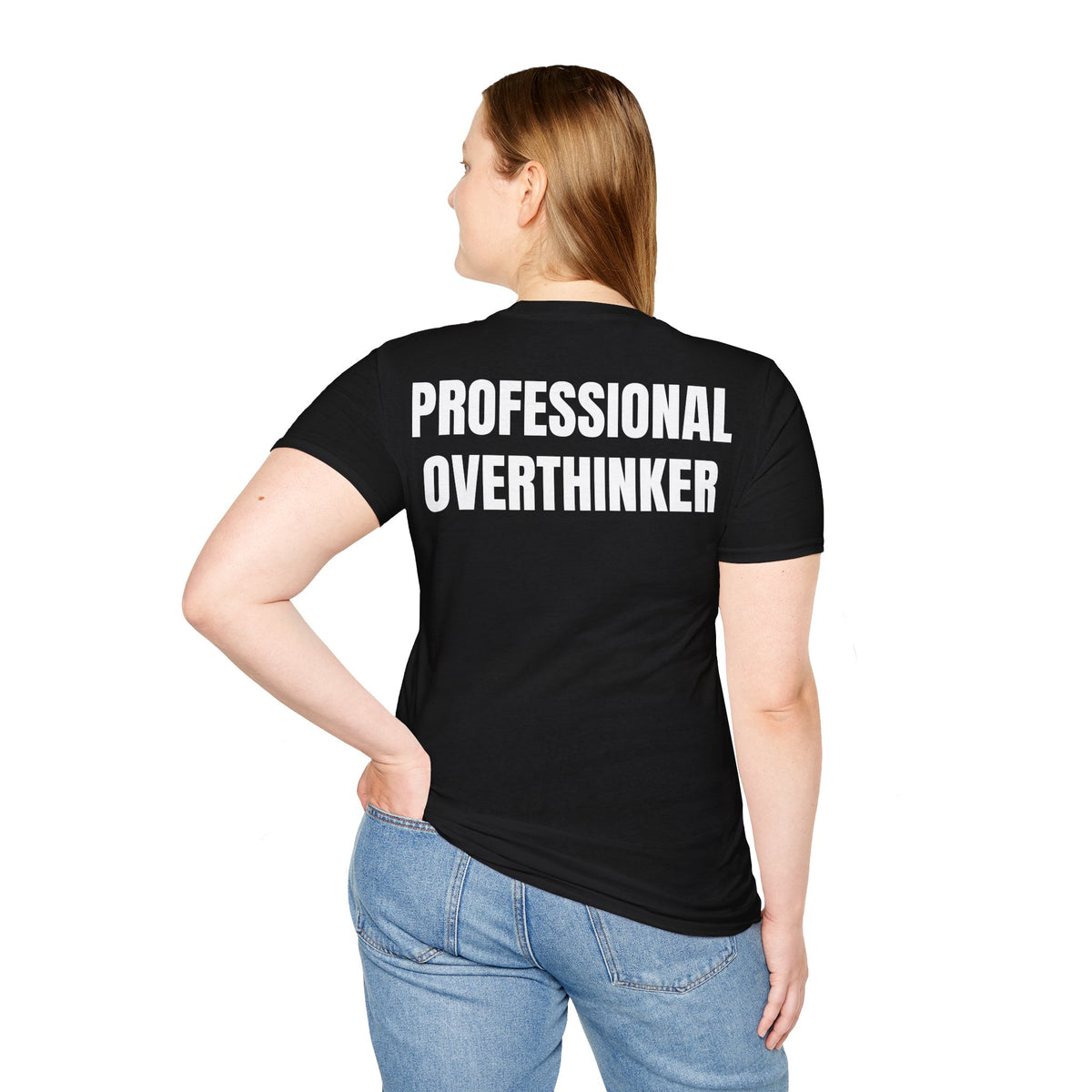 Professional Overthinker - Unisex Tee