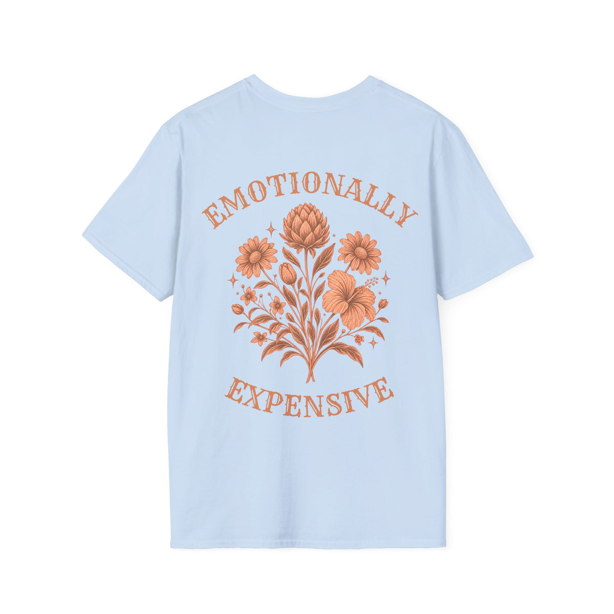 Emotionally Expensive - Unisex Tee
