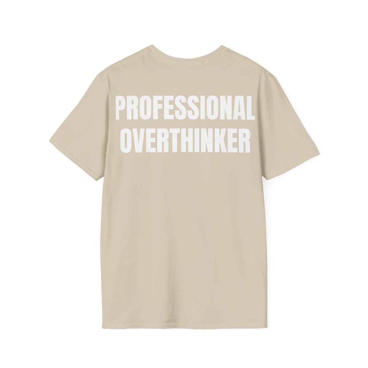 Professional Overthinker - Unisex Tee