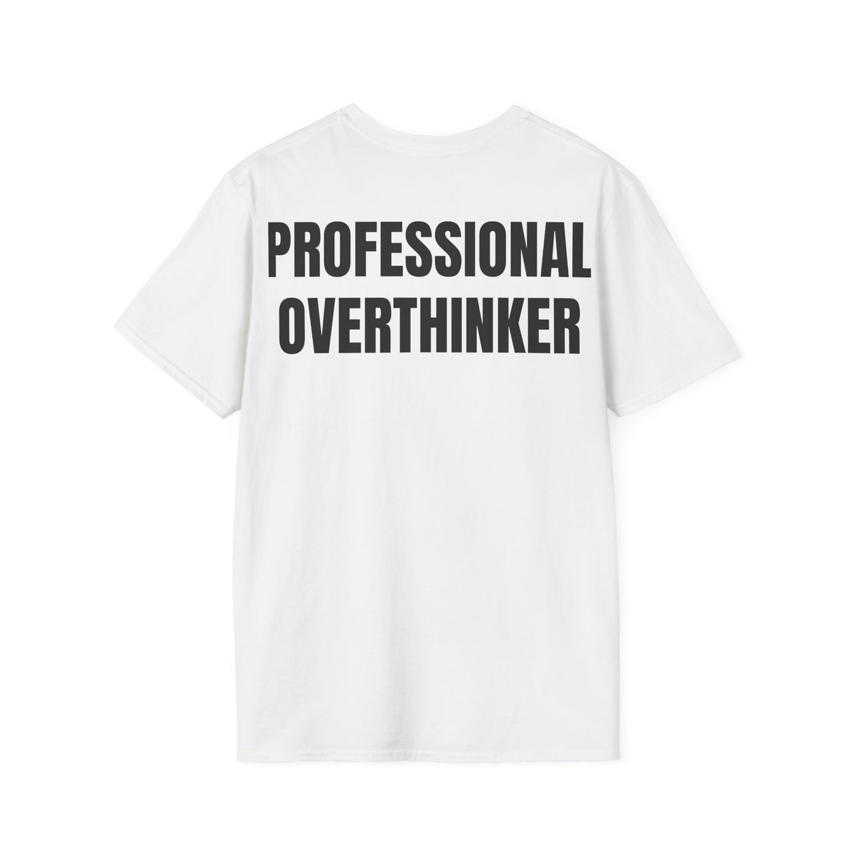 Professional Overthinker - Unisex Tee